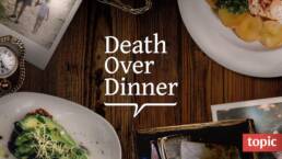 Death Over Dinner-UNITED KINGDOM-english-DOCUMENTARY_16x9