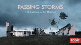 Passing Storms_ The Survival of St. Thomas-UNITED STATES-english-DOCUMENTARY_16x9
