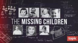 The Missing Children-UNITED KINGDOM-english-DOCUMENTARY_16x9