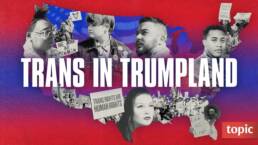Trans In Trumpland-UNITED STATES-english-DOCUMENTARY_16x9